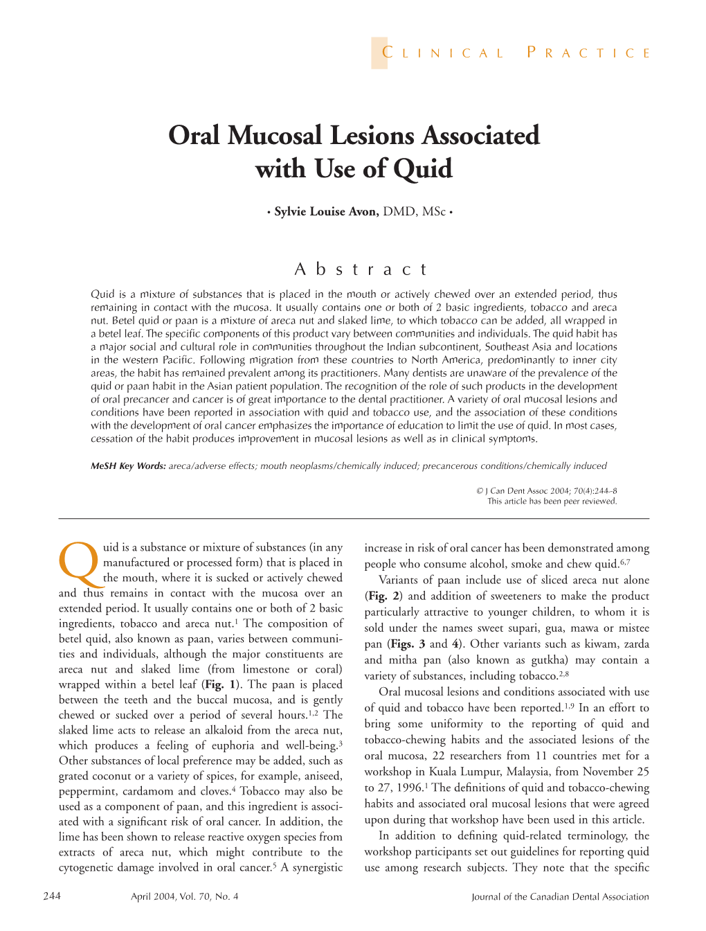 Oral Mucosal Lesions Associated with Use of Quid