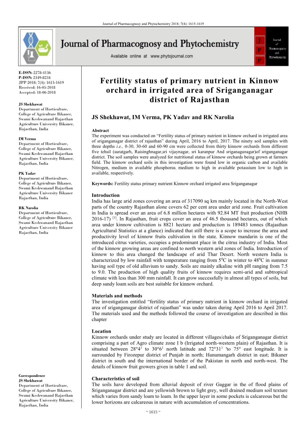 Fertility Status of Primary Nutrient in Kinnow Orchard in Irrigated Area of Sriganganagar District of Rajasthan” Was Under Taken During April 2016 to April 2017