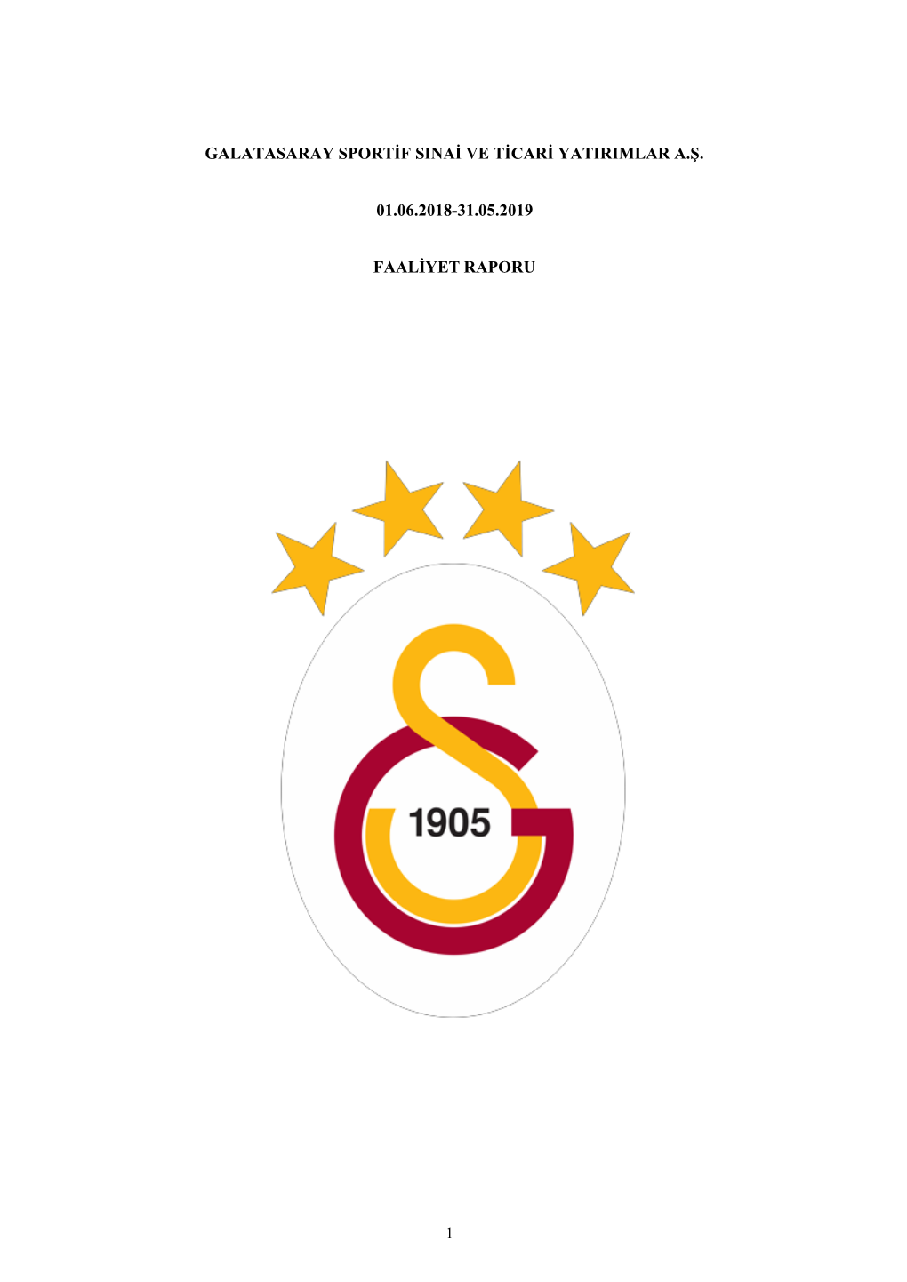 Galatasaray Sportif Sinai Ve Ticari Yatirimlar A.Ş. 01.06