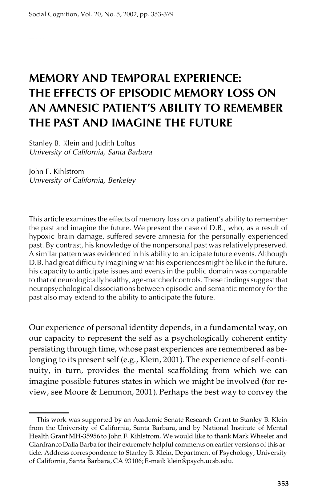 The Effects of Episodic Memory Loss on an Amnesic Patient's Ability To