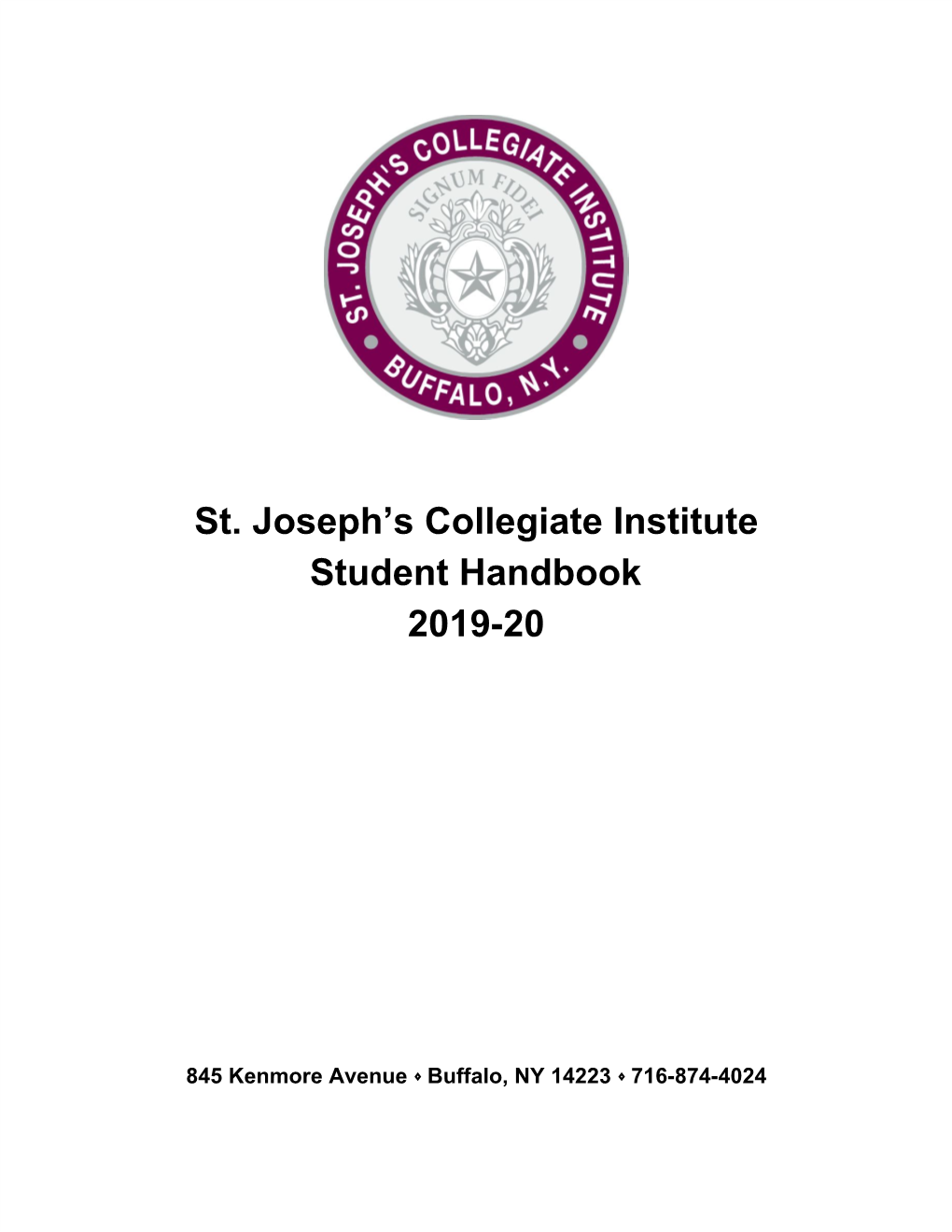 St. Joseph's Collegiate Institute Student Handbook 2019-20