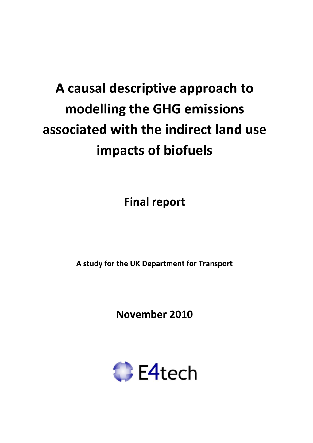 A Causal Descriptive Approach to Modelling the GHG Emissions Associated with the Indirect Land Use Impacts of Biofuels
