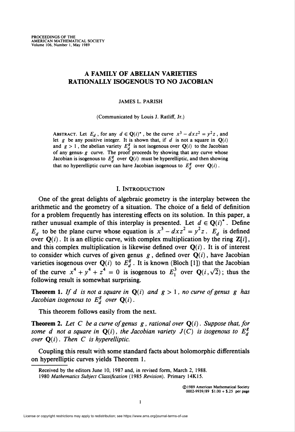 A Family of Abelian Varieties Rationally Isogenous to No