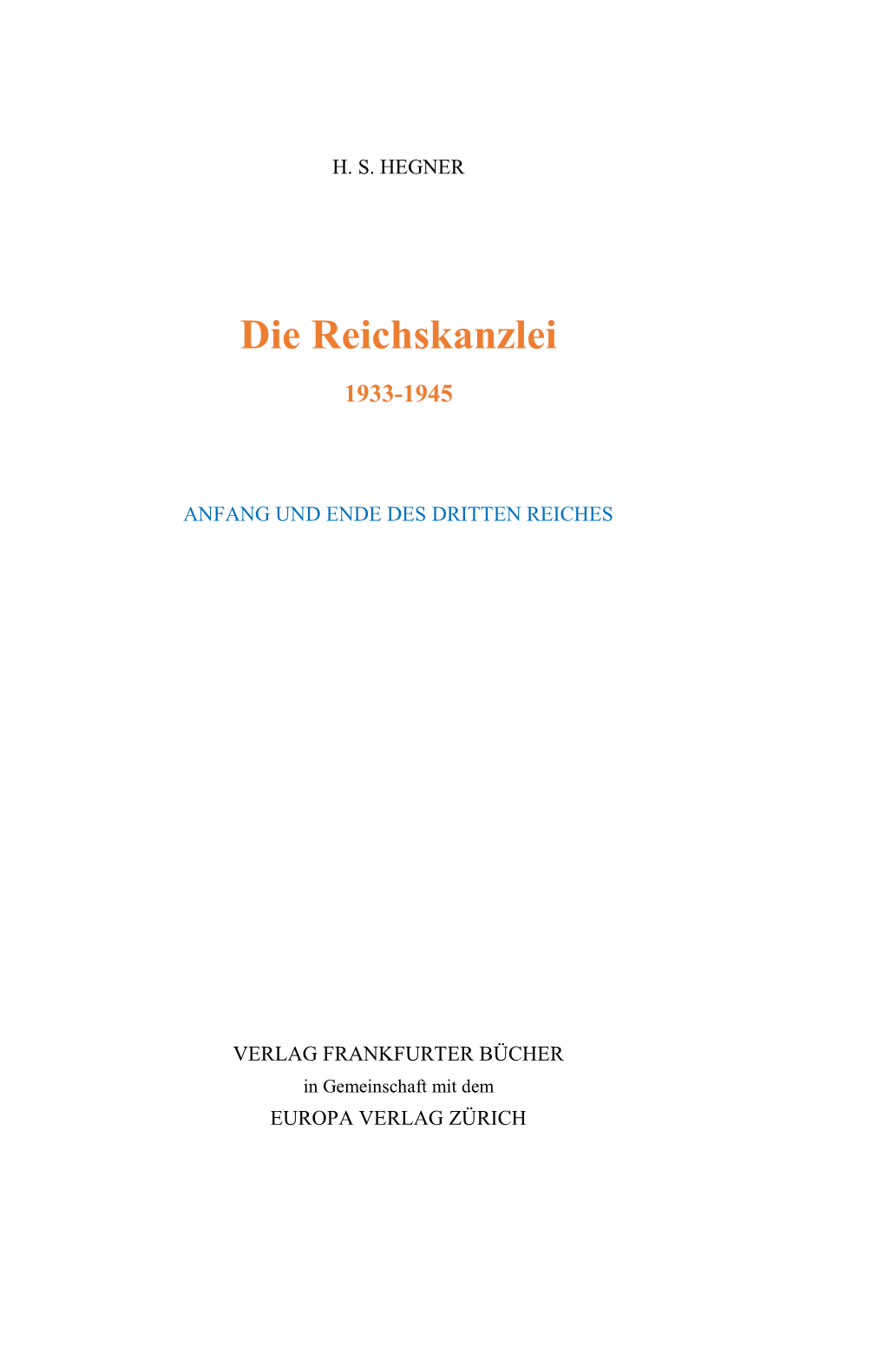 Die Reichskanzlei 1933-1945