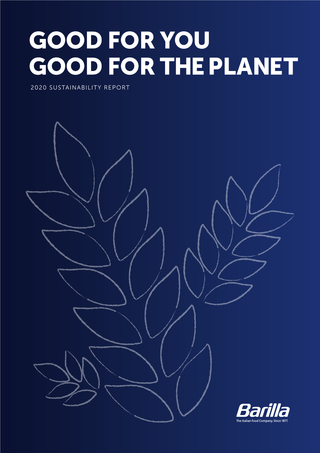 Good for You Good for the Planet 2020 Sustainability Report