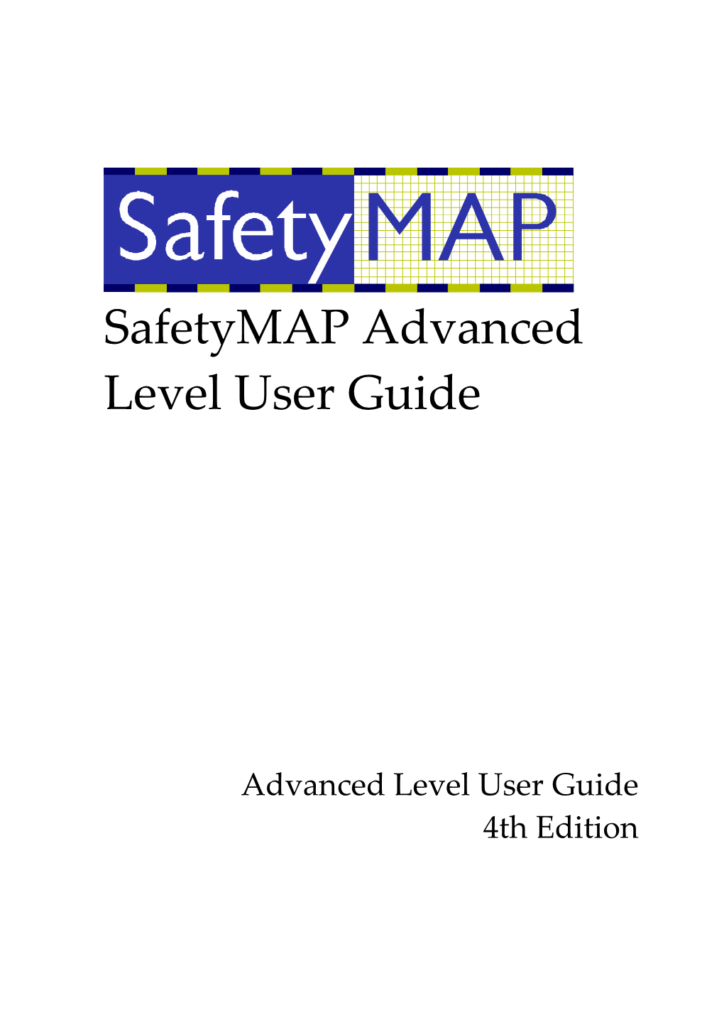 Safetymap Advanced Level User Guide