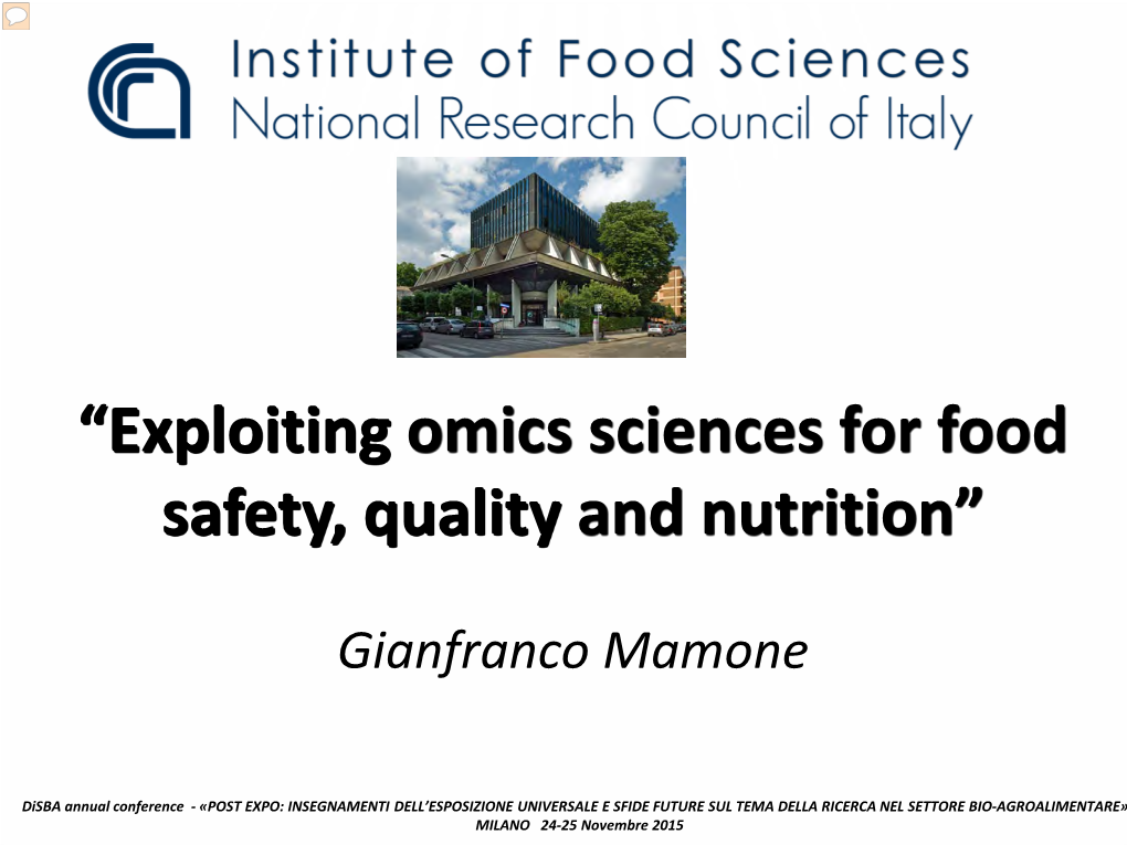 Exploiting Omics Sciences for Food Safety, Quality and Nutrition”
