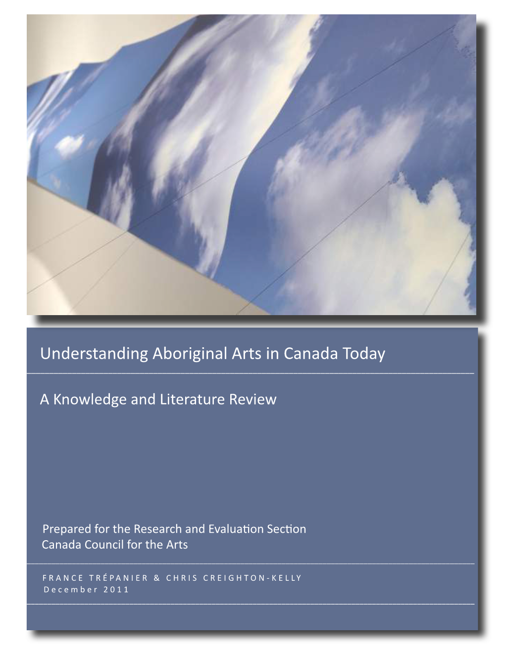 Understanding Aboriginal Arts in Canada Today ______