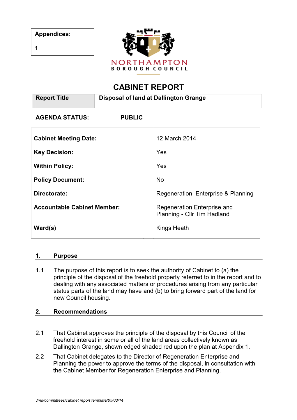 CABINET REPORT Report Title Disposal of Land at Dallington Grange