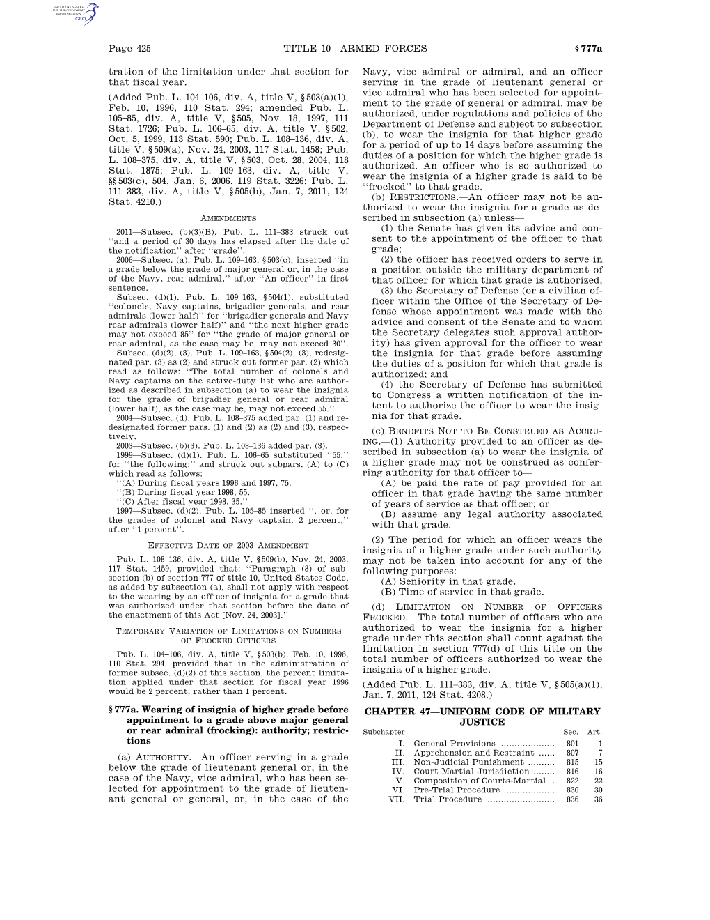 Page 425 TITLE 10—ARMED FORCES § 777A Tration of the Limitation Under That Section for Navy, Vice Admiral Or Admiral, and an Officer That Fiscal Year