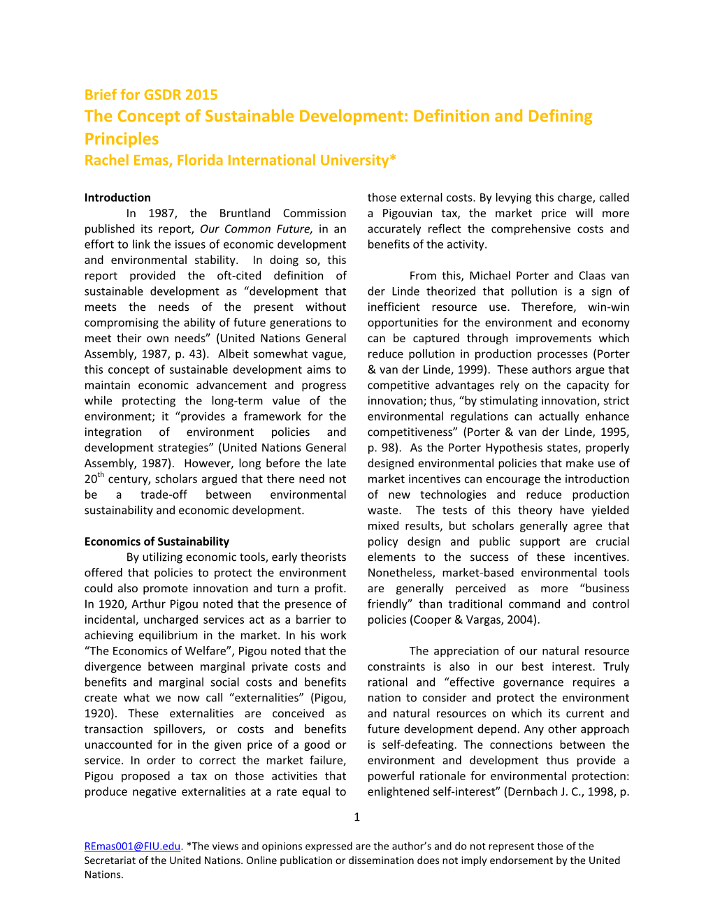 The Concept of Sustainable Development: Definition and Defining Principles Rachel Emas, Florida International University*