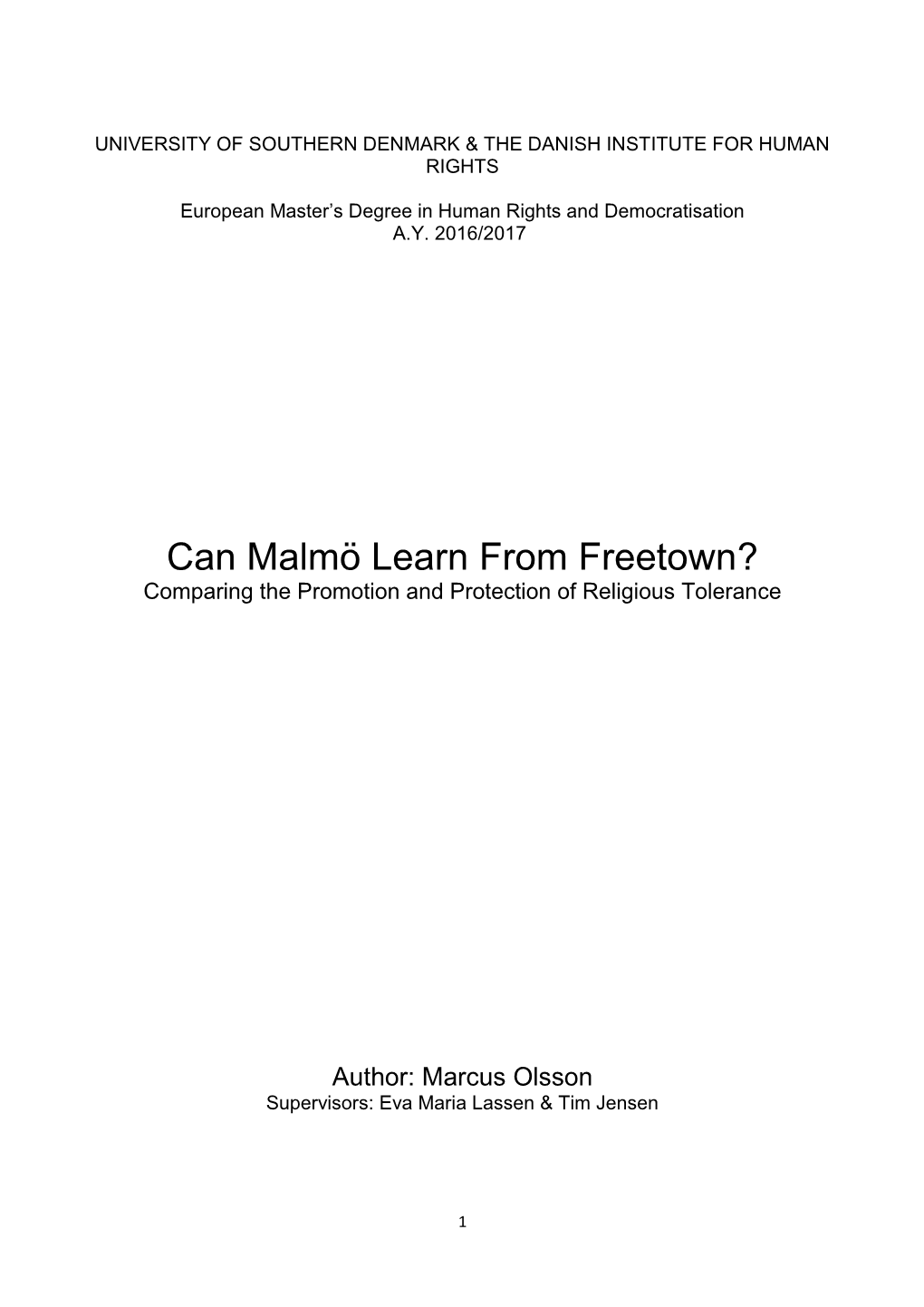 Can Malmö Learn from Freetown? Comparing the Promotion and Protection of Religious Tolerance