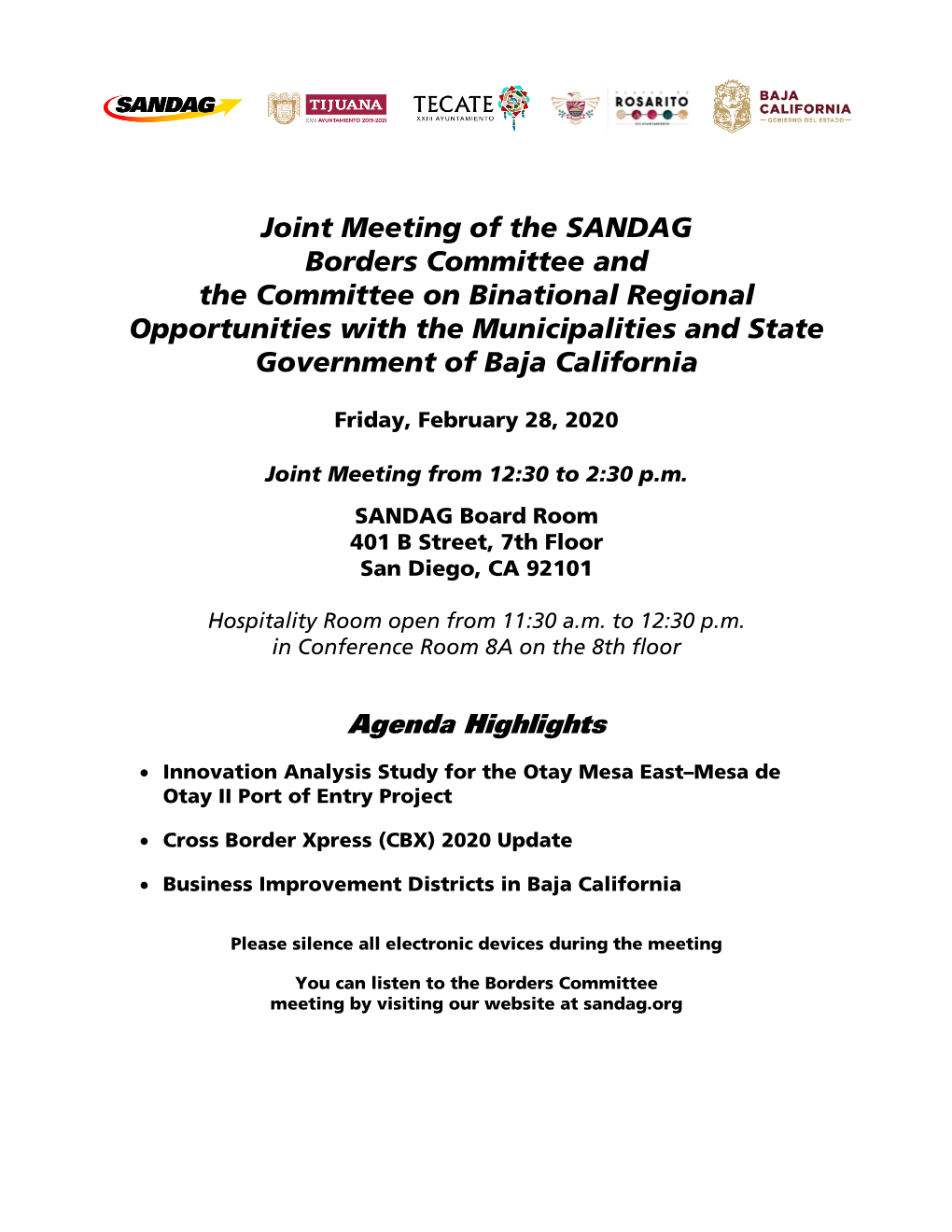 Joint Meeting of the SANDAG Borders Committee and the Committee on Binational Regional Opportunities with the Municipalities and State Government of Baja California