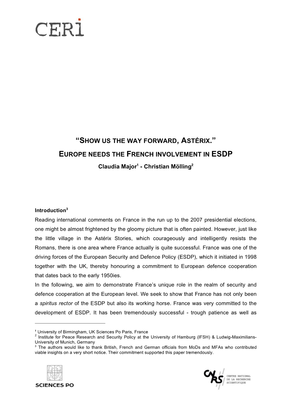 Show Use the Way Forward, Astérix. Europe Needs the Franch Involvement in EDSP