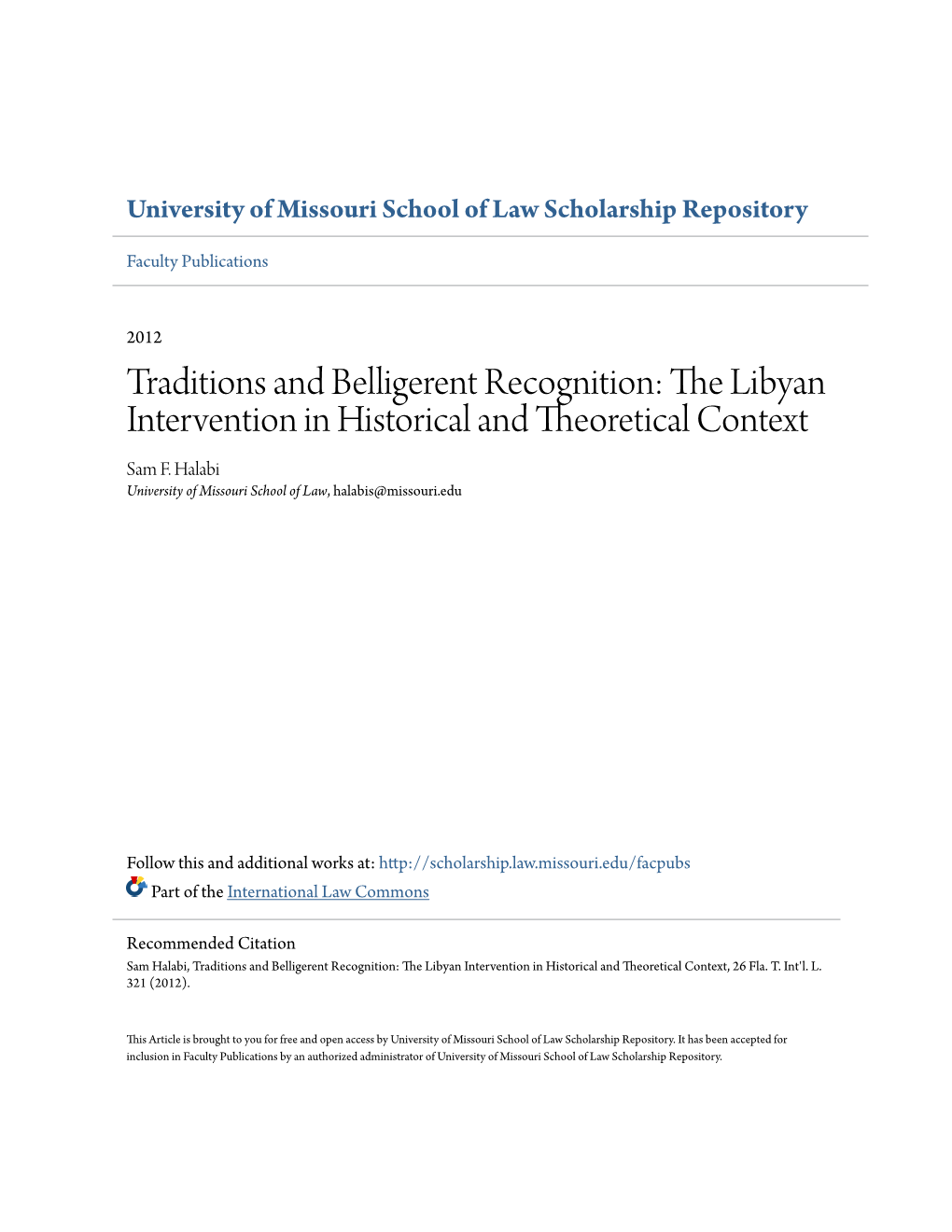 Traditions and Belligerent Recognition: the Libyan Intervention in Historical and Theoretical Context Sam F