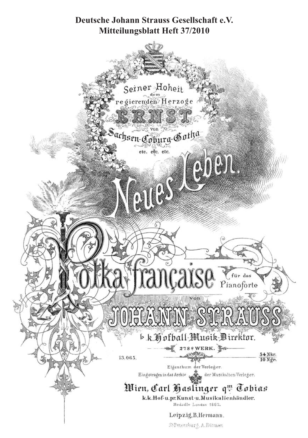 Deutsche Johann Strauss Gesellschaft E.V. Mitteilungsblatt Heft 37/2010 Johann Strauss