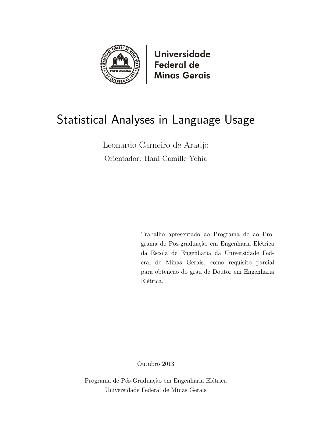 Statistical Analyses in Language Usage