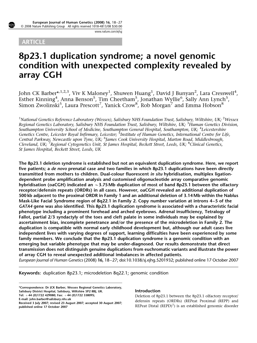 8P23.1 Duplication Syndrome; a Novel Genomic Condition with Unexpected Complexity Revealed by Array CGH