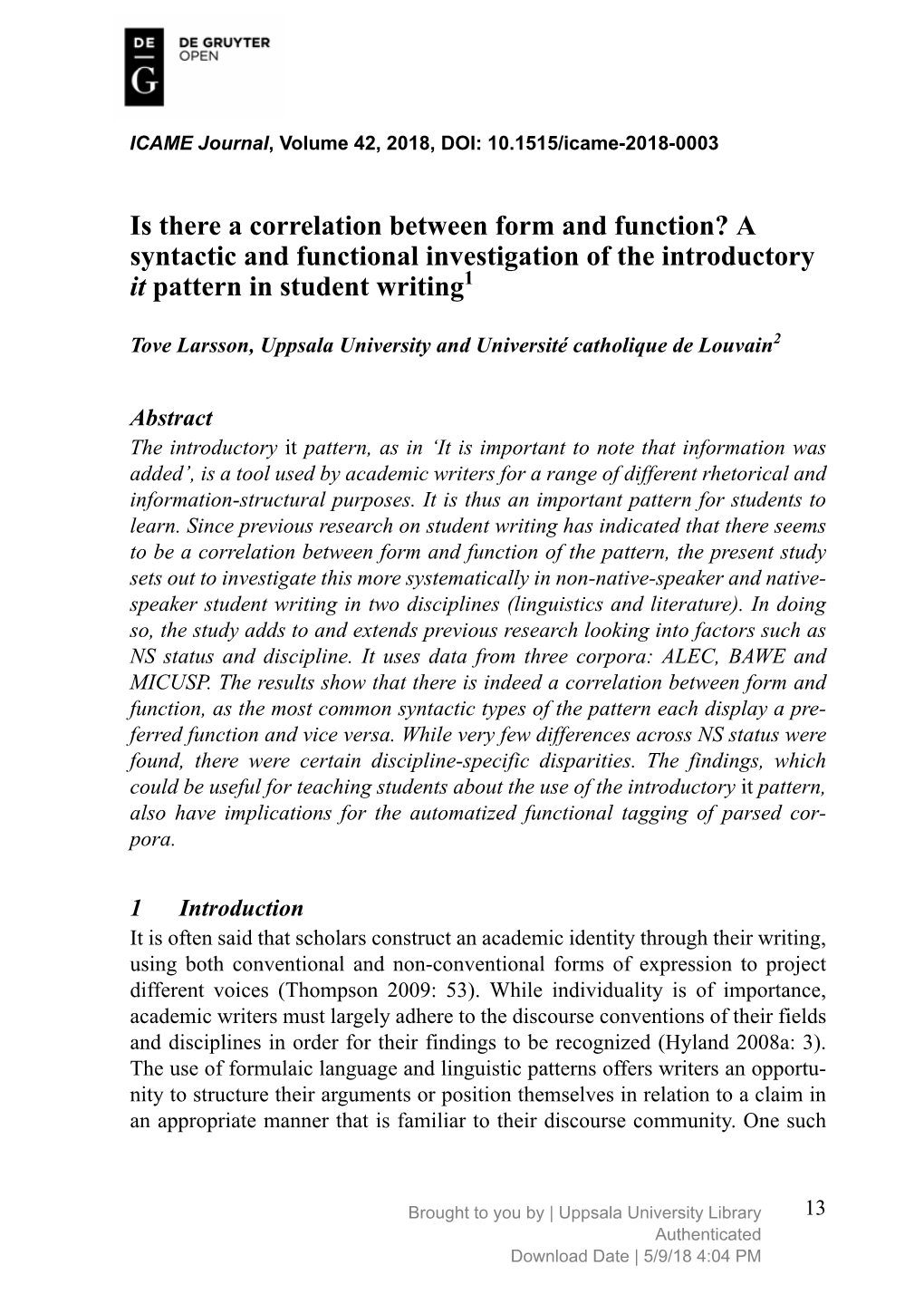 Is There a Correlation Between Form and Function? a Syntactic and Functional Investigation of the Introductory It Pattern in Student Writing1