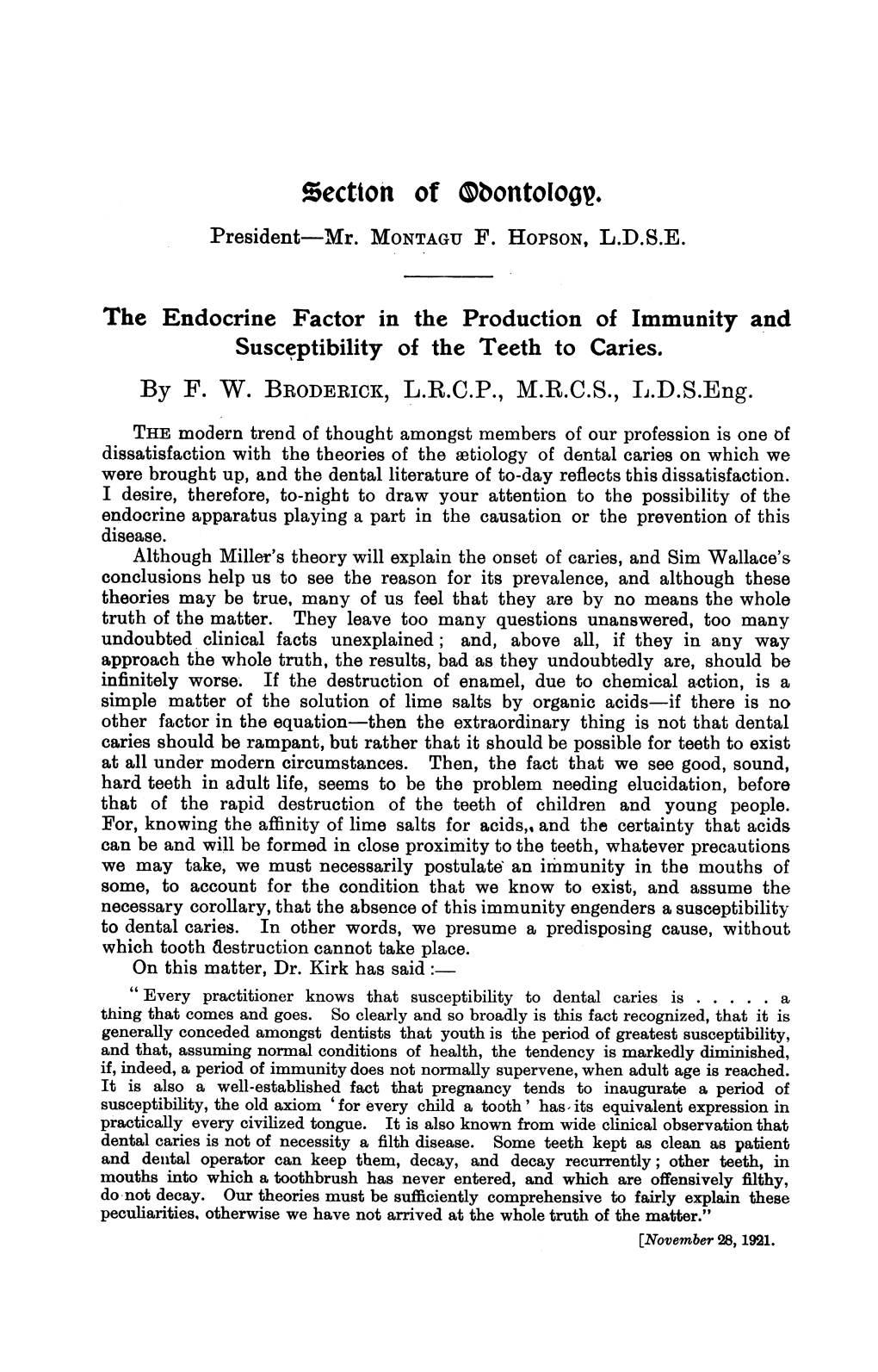 The Endocrine Factor in the Production of Immunity and Susceptibility of the Teeth to Caries