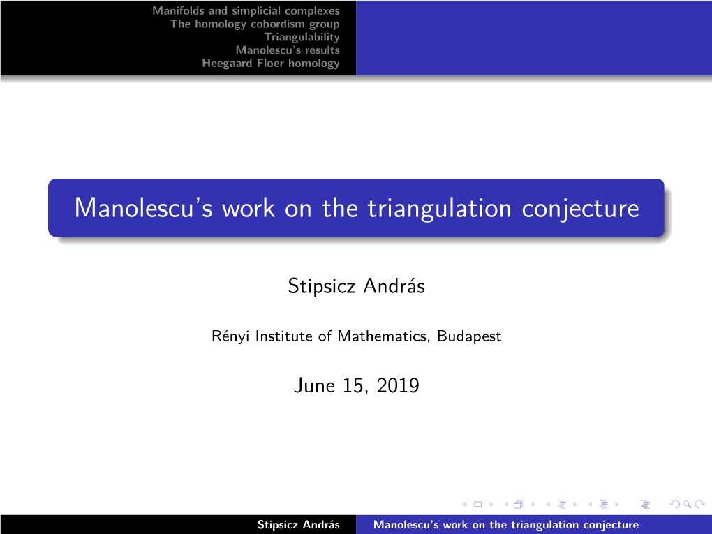 Manolescu's Work on the Triangulation Conjecture