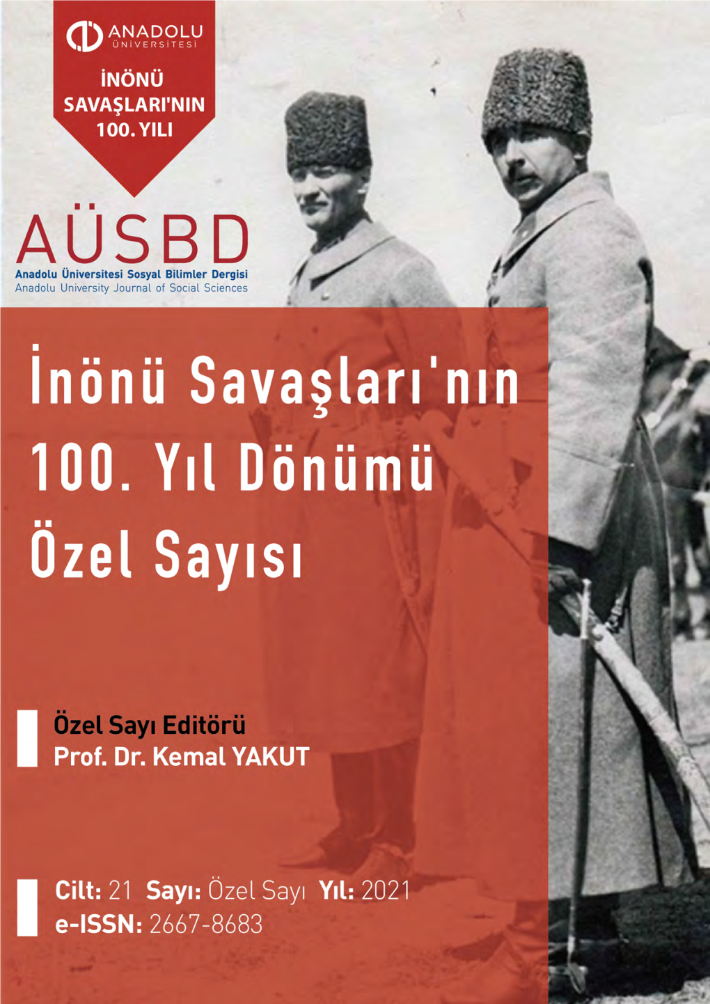 İnönü Savaşları'nın 100. Yıl Dönümü Özel Sayısı