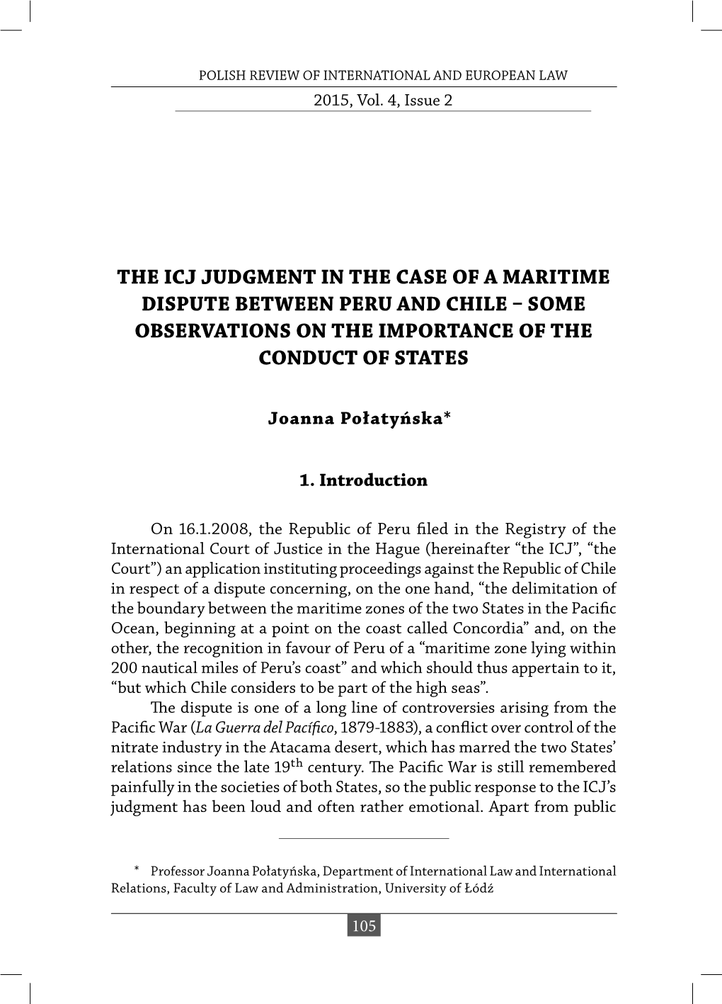 The Icj Judgment in the Case of a Maritime Dispute Between Peru and Chile – Some Observations on the Importance of the Conduct of States