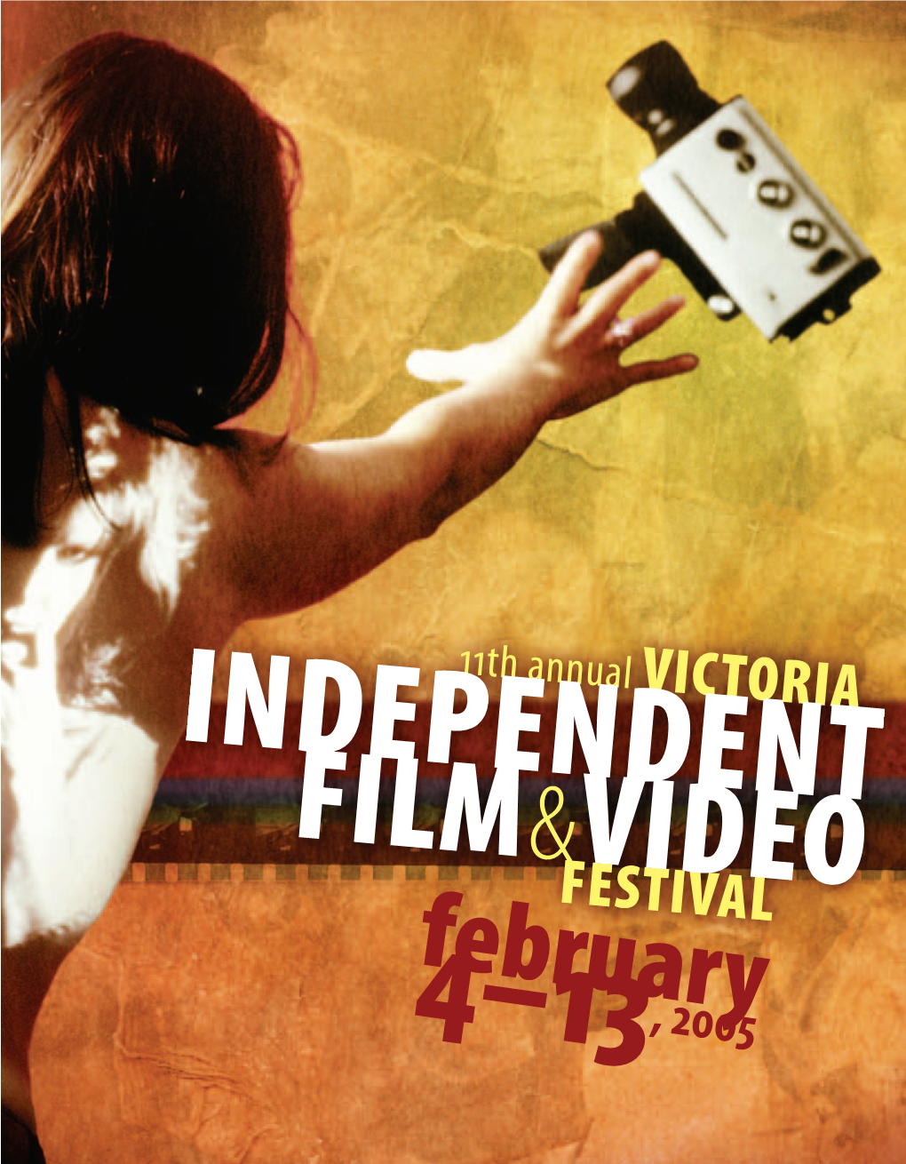 11Th Annual Victoria Independent Film & Video Festival Programme Guide