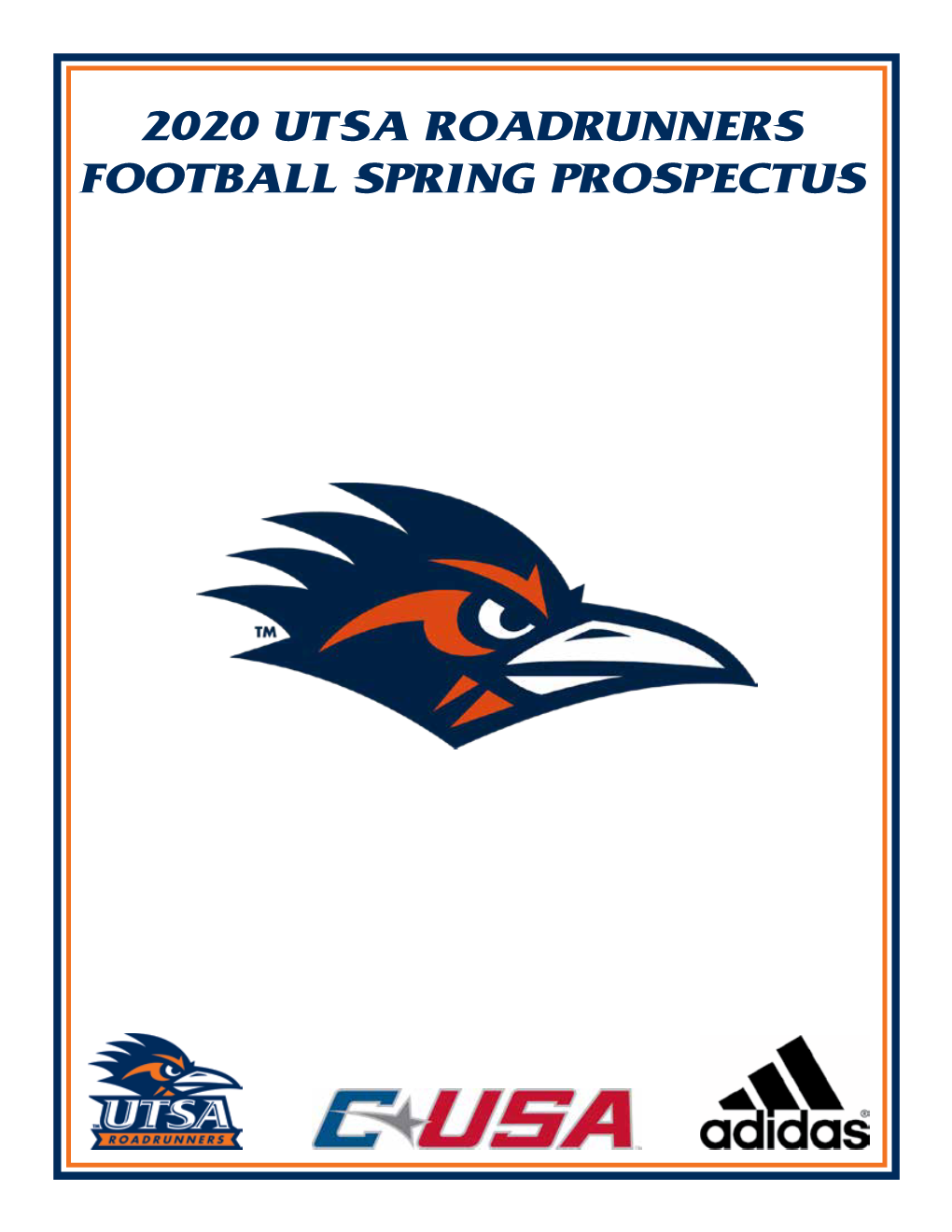 2020 Utsa Roadrunners Football Spring Prospectus « 2020 Utsa Quick Facts »