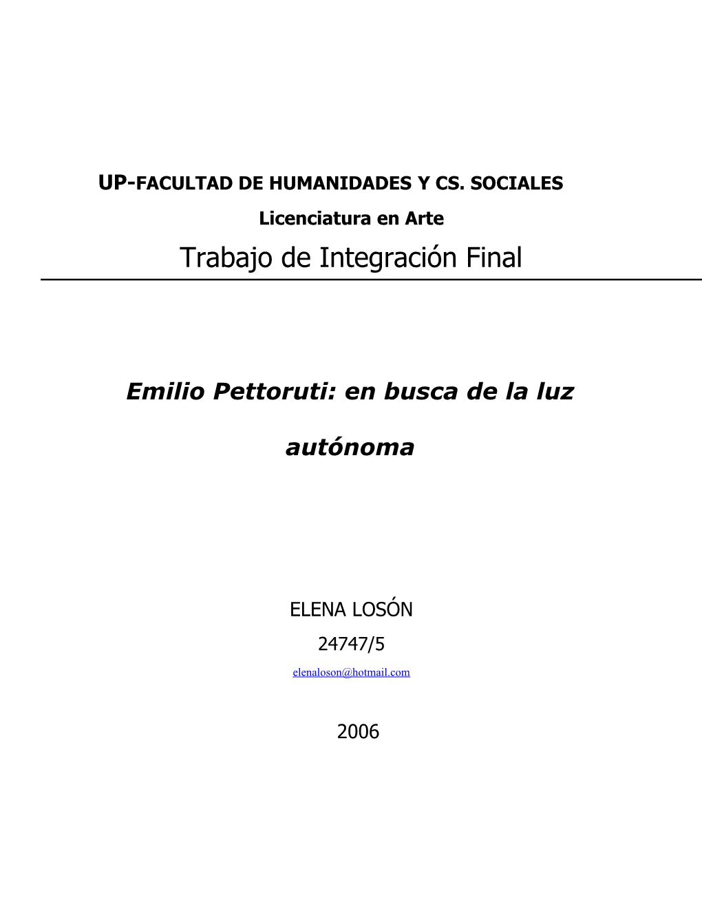 Emilio Pettoruti: En Busca De La Luz