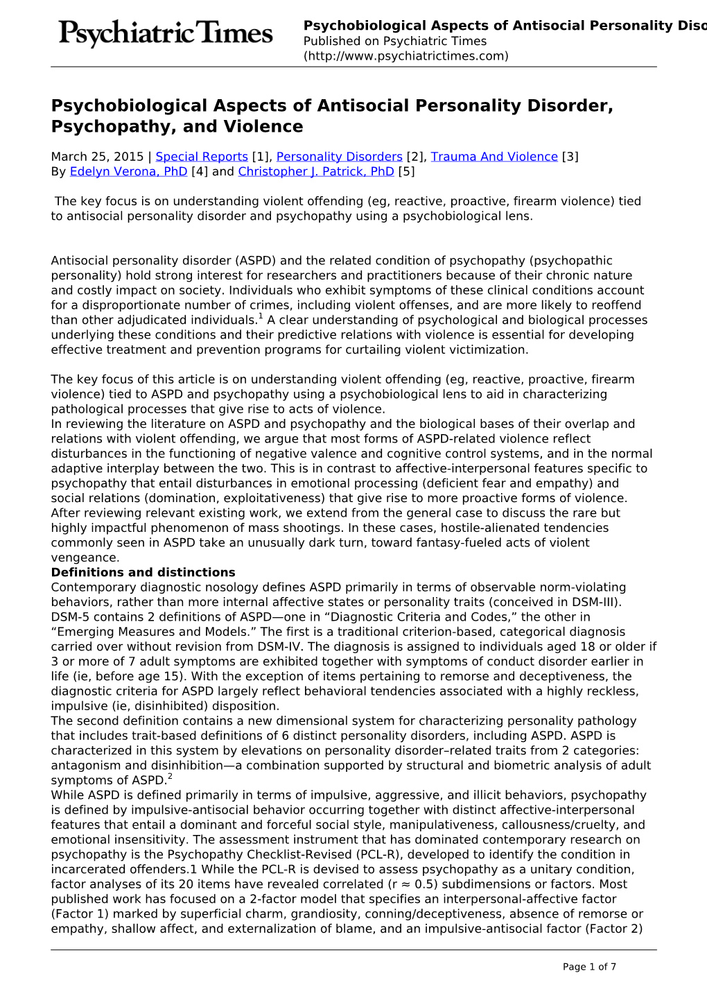 Psychobiological Aspects of Antisocial Personality Disorder, Psychopathy, and Violence Published on Psychiatric Times (