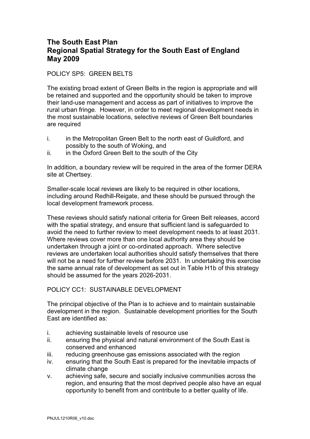 The South East Plan Regional Spatial Strategy for the South East of England May 2009