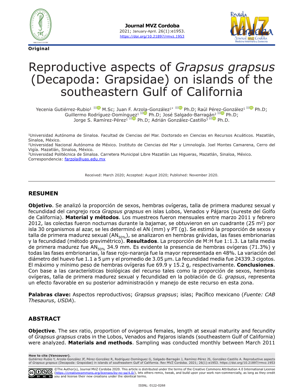 Reproductive Aspects of Grapsus Grapsus (Decapoda: Grapsidae) in Islands of Southeastern Gulf of California