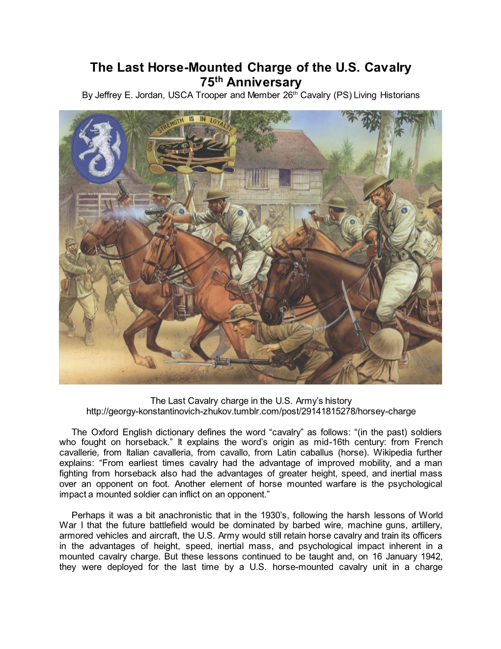 The Last Horse-Mounted Charge of the U.S. Cavalry 75Th Anniversary by Jeffrey E