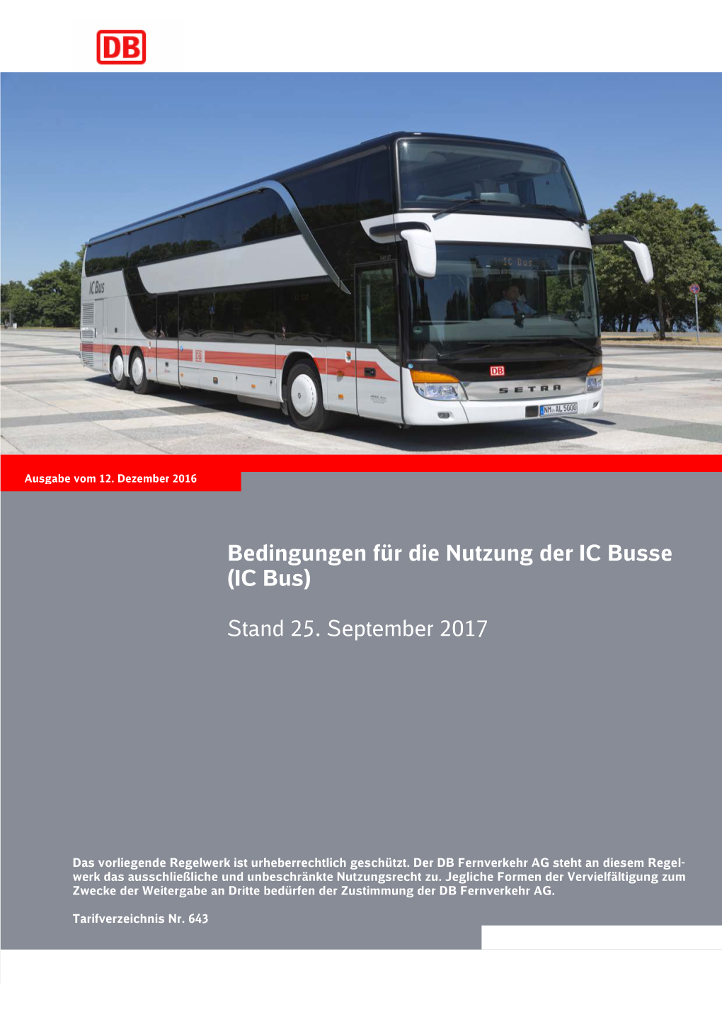 Bedingungen Für Die Nutzung Der IC Busse (IC Bus) Stand 25. September 2017