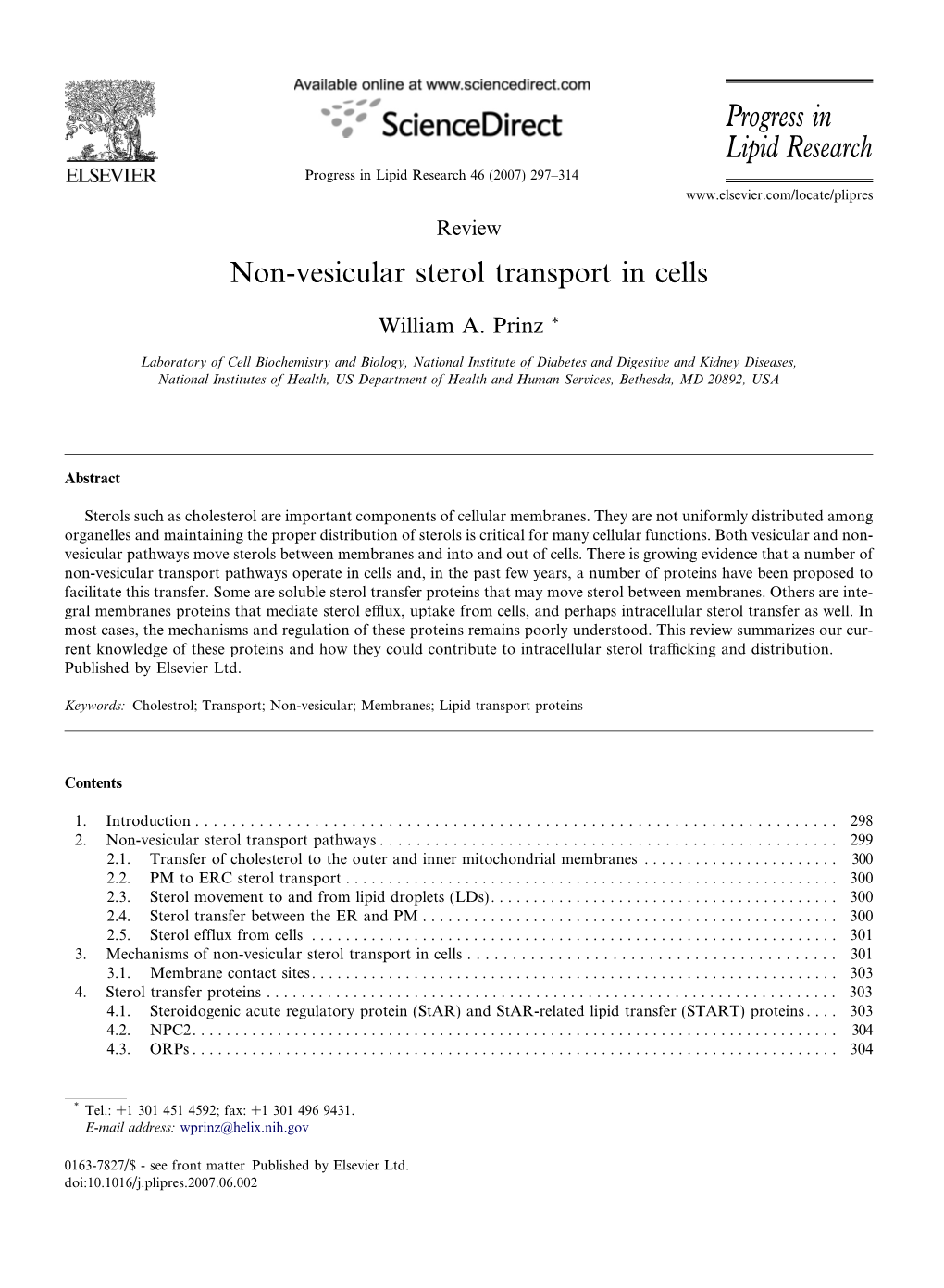 Progress in Lipid Research Progress in Lipid Research 46 (2007) 297–314 Review Non-Vesicular Sterol Transport in Cells