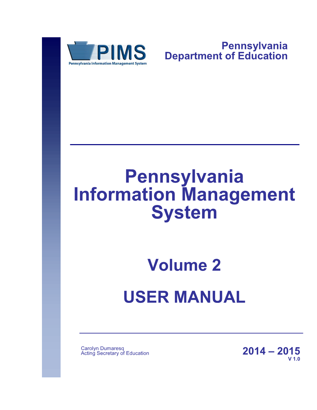 2014-2015 PIMS Manual Vol 2 V1.0