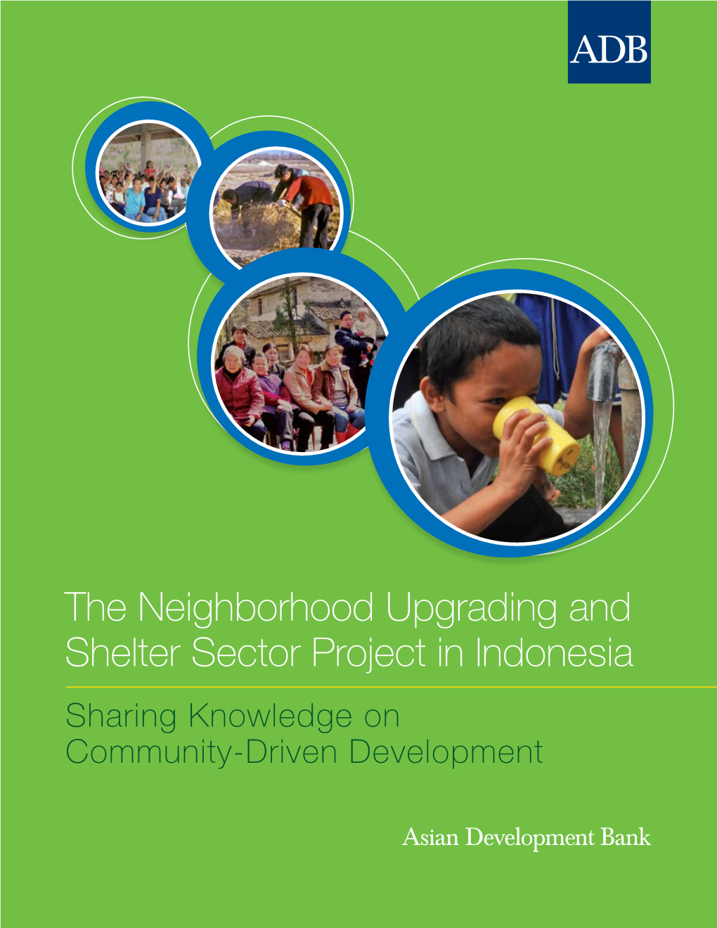 The Neighborhood Upgrading and Shelter Sector Project in Indonesia