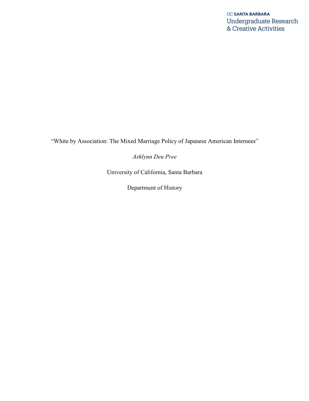 White by Association: the Mixed Marriage Policy of Japanese American Internees”