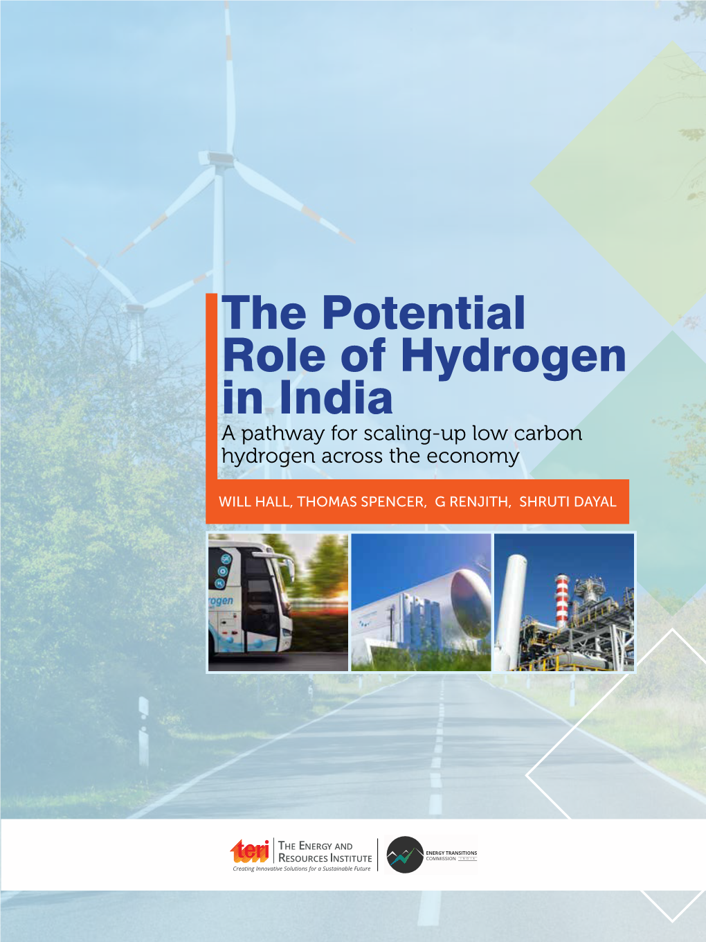 The Potential Role of Hydrogen in India a Pathway for Scaling-Up Low Carbon Hydrogen Across the Economy