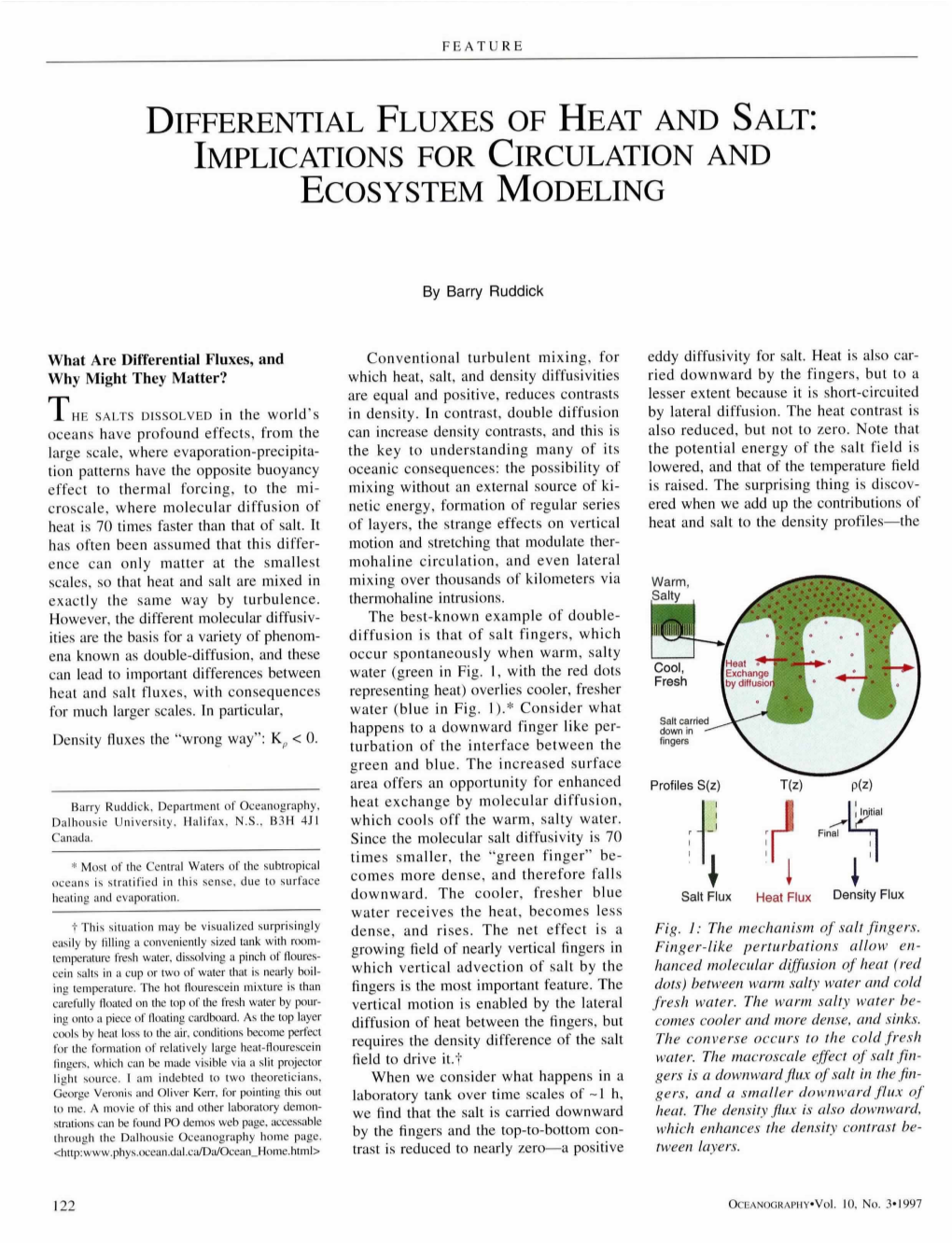 Differential Fluxes of Heat and Salt: Implications for Circulation and Ecosystem Modeling