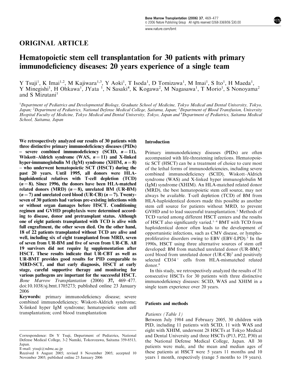 Hematopoietic Stem Cell Transplantation for 30 Patients with Primary Immunodeﬁciency Diseases: 20 Years Experience of a Single Team