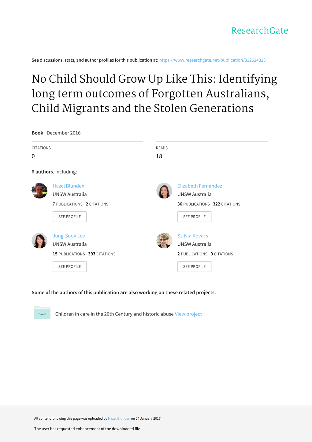 Identifying Long Term Outcomes of Forgotten Australians, Child Migrants and the Stolen Generations