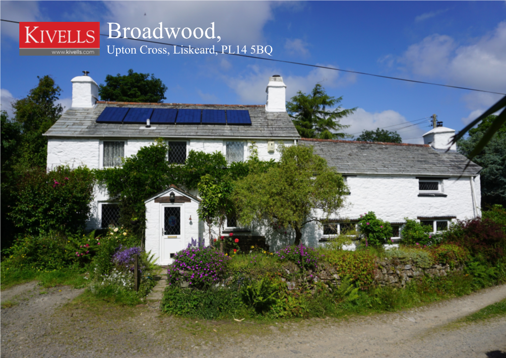 Broadwood, LOGO to SIT in RIGHT ANGLE of GREEN LINES Upton Cross, Liskeard, PL14 5BQ ANGLE of GREEN LINES