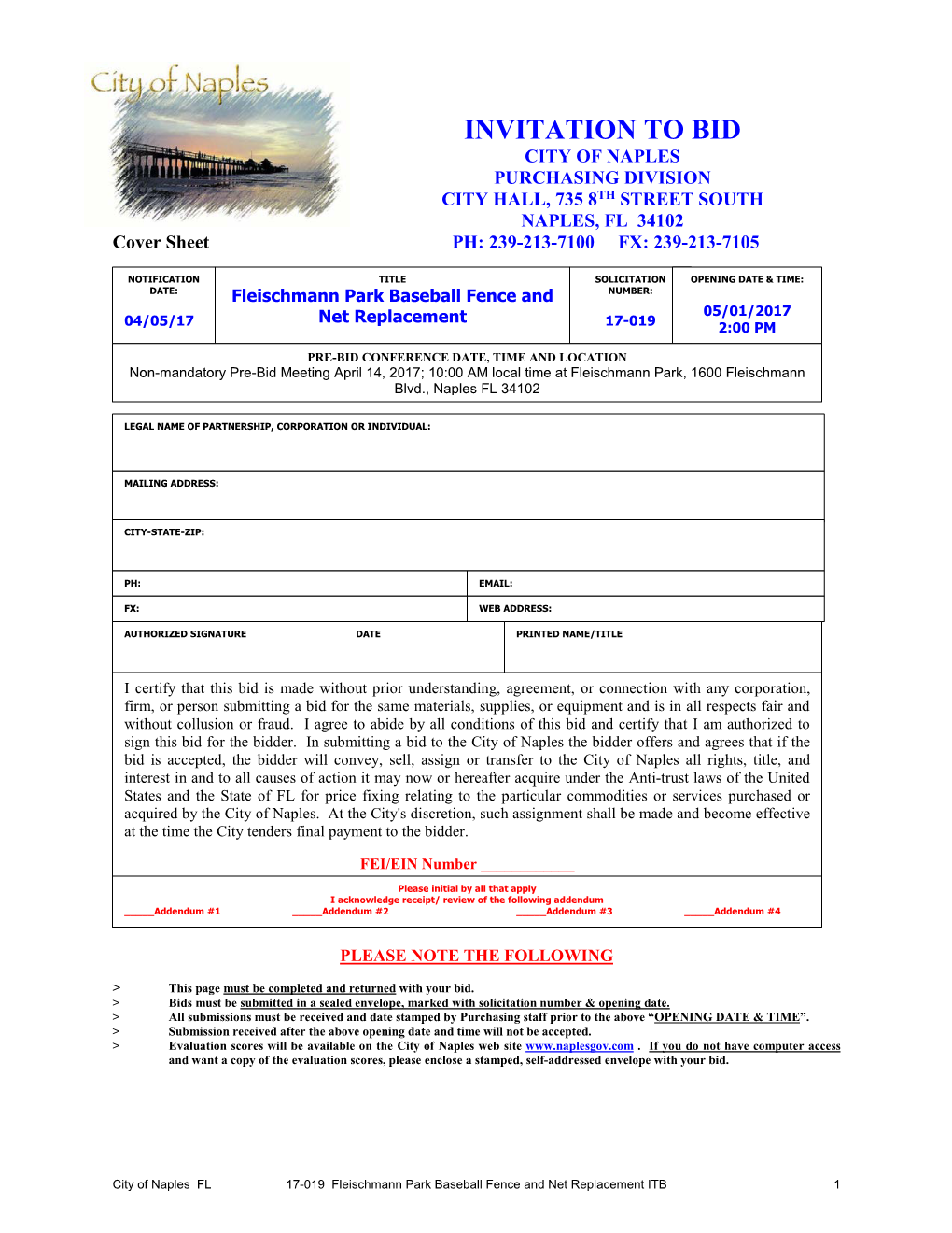 INVITATION to BID CITY of NAPLES PURCHASING DIVISION CITY HALL, 735 8TH STREET SOUTH NAPLES, FL 34102 Cover Sheet PH: 239-213-7100 FX: 239-213-7105