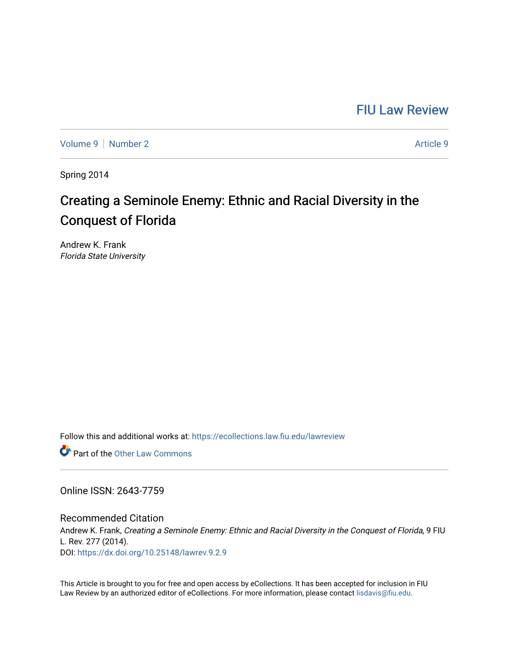 Creating a Seminole Enemy: Ethnic and Racial Diversity in the Conquest of Florida