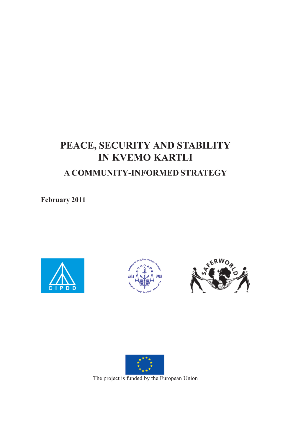 Peace, Security and Stability in Kvemo Kartli a Community-Informed Strategy