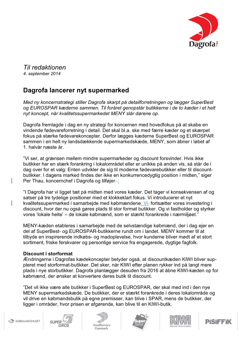 Til Redaktionen Dagrofa Lancerer Nyt Supermarked