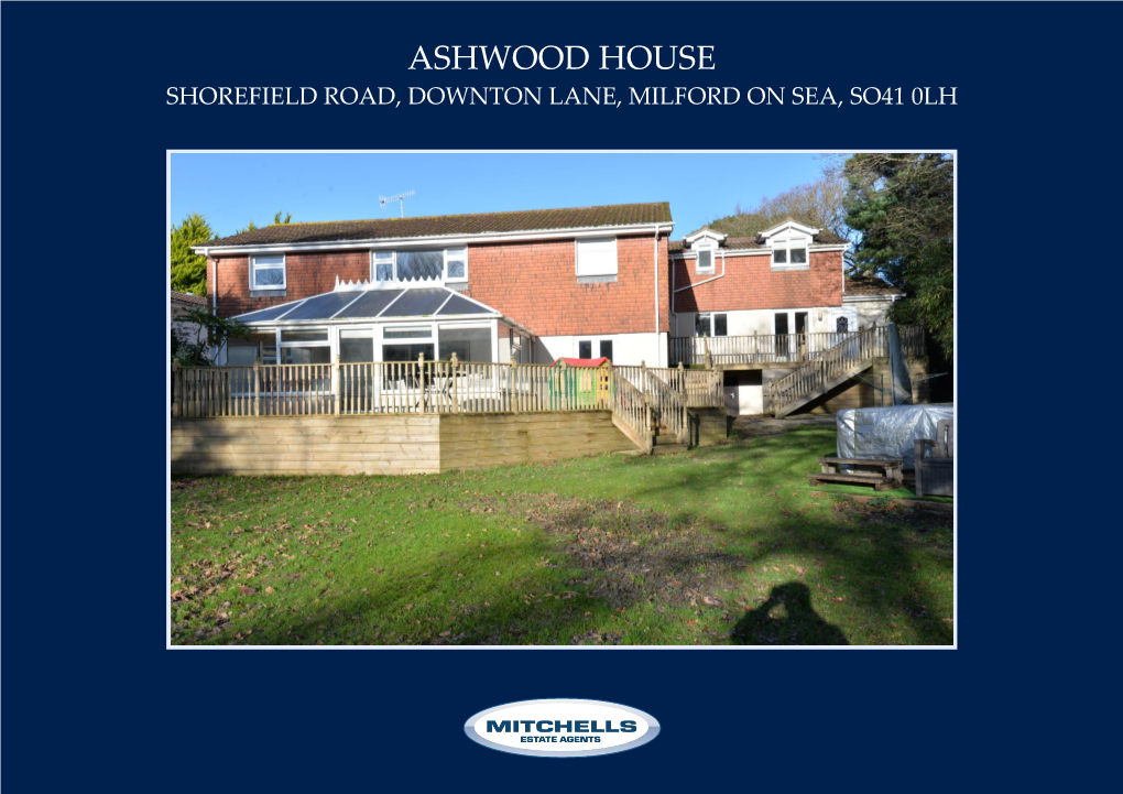 Ashwood House Shorefield Road, Downton Lane, Milford on Sea, So41 0Lh