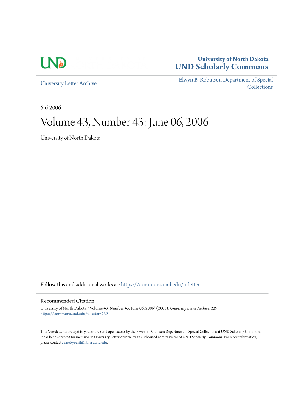 Volume 43, Number 43: June 06, 2006 University of North Dakota